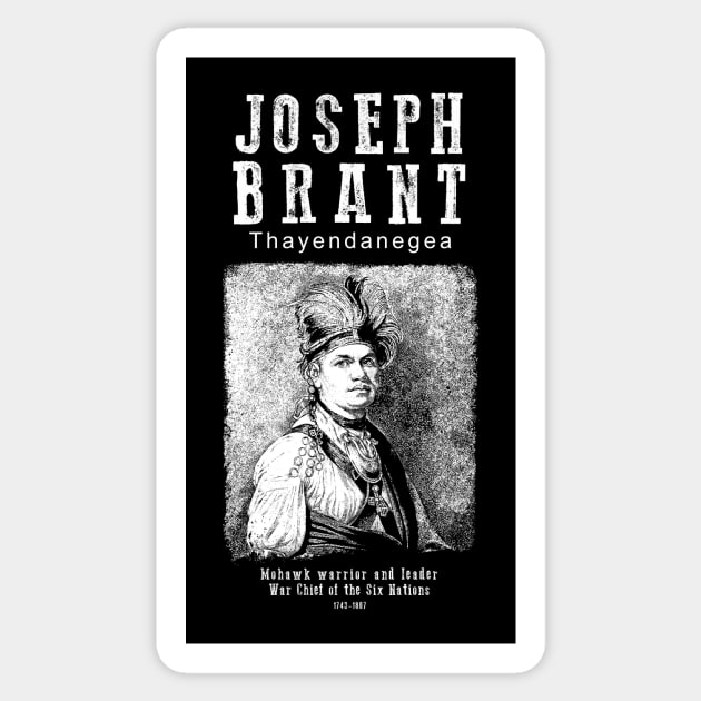 Joseph Brant-Mohawk Chief-Warrior-Iroquois Sticker by StabbedHeart